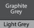 Graphite Grey/ Light Grey