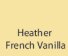 Heather French Vanilla