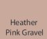 Heather Pink Gravel