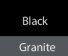Black/ Granite