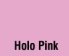 Holo Pink