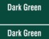 Dark Green/Dark Green